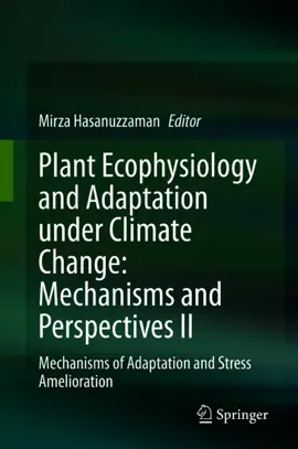 Read: Plant Ecophysiology and Adaptation under Climate Book Change: Mechanisms and Perspectives II