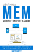Learning Microsoft Endpoint Manager - Scott Duffey