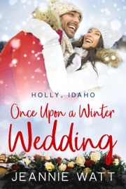 Once Upon a Winter Wedding - Jeannie Watt