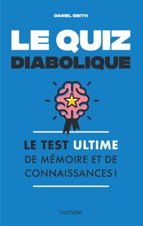 Le quiz diabolique by Daniel Smith