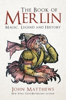 The Book of Merlin by John Matthews