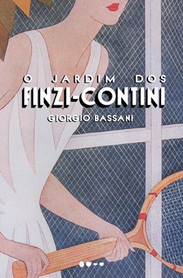 Capa do livro O Jardim dos Finzi-Contini de Giorgio Bassani