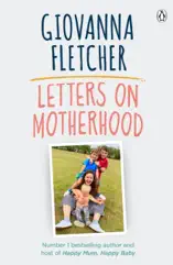Letters on Motherhood