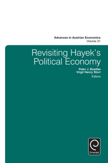 Revisiting Hayek's Political Economy by Peter J. Boettke