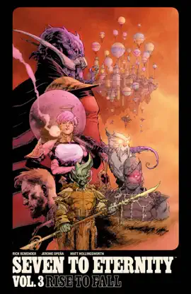 Read: Seven to Eternity Vol. Book 3: Rise To Fall