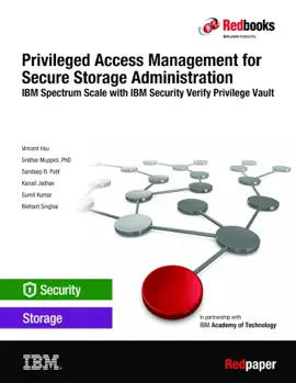 Read: Privileged Access Management for Secure Storage Administration: IBM Book Spectrum Scale with IBM Security Verify Privilege Vault