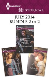 Harlequin Historical July 2014 - Bundle 2 of 2 - Diane Gaston, Margaret Moore & Liz Tyner