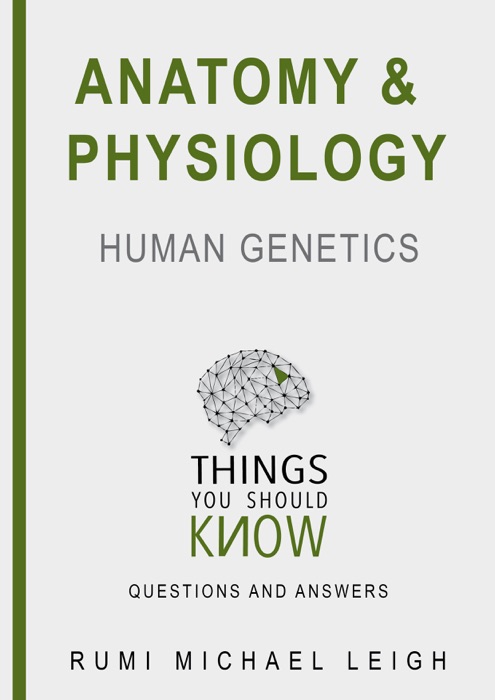 Anatomy and Physiology: Human Genetics