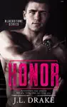 Honor by JL Drake Book Summary, Reviews and Downlod
