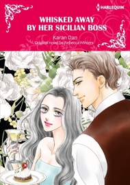 Whisked Away By Her Sicilian Boss - Karan Dan & Rebecca Winters