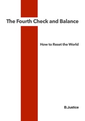 The Fourth Check and Balance