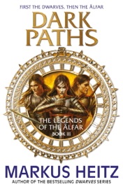 Dark Paths - Markus Heitz & Sheelagh Alabaster
