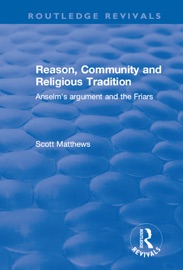 Reason, Community and Religious Tradition - Scott Matthews