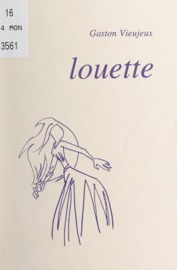 Louette - Gaston Vieujeux
