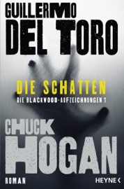 Die Schatten - Guillermo del Toro & Chuck Hogan