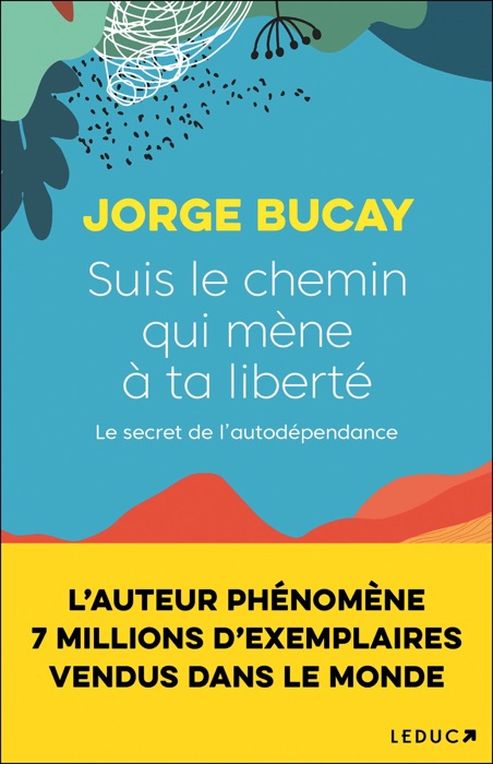 Suis le chemin qui mène à ta liberté