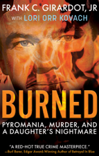 Burned - Frank C. Girardot Jr. &amp; Lori Orr Kovach Cover Art