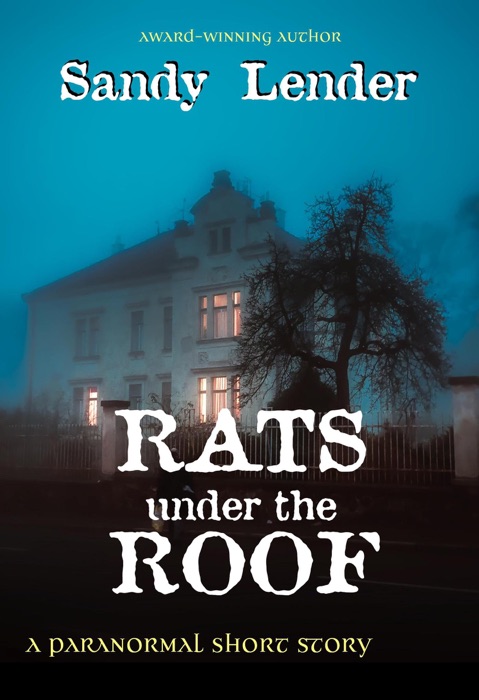 Rats Under the Roof