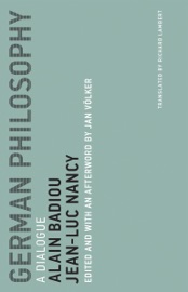 German Philosophy - Alain Badiou, Jean-Luc Nancy & Jan Völker