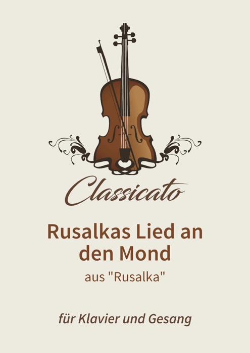 Rusalkas Lied an den Mond