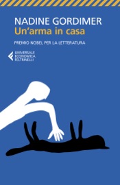 Un’arma in casa - Nadine Gordimer