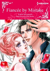 Fiancee by Mistake - Karin Miyamoto & Kate Walker