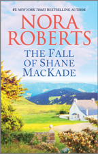 The Fall of Shane Mackade - Nora Roberts Cover Art