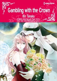 Gambling with the Crown - Rin Tanaka & Lynn Raye Harris