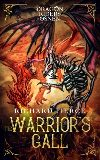 The Warrior's Call by Richard Fierce