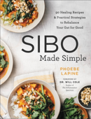 SIBO Made Simple - Phoebe Lapine