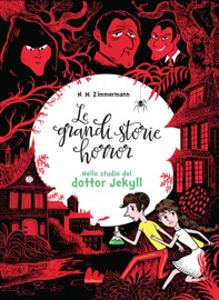 Le grandi storie horror. Nello studio del dottor Jekyll - Ionit Zilberman