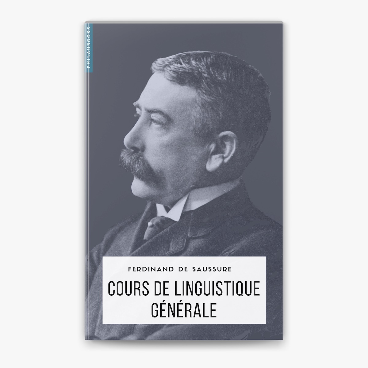 Cours de linguistique générale by Ferdinand de Saussure on