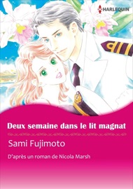 Deux Semaines Dans Le Lit Du Magnat - Sami Fujimoto & Nicola Marsh