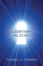 Algorithms Unlocked - Thomas H. Cormen Cover Art