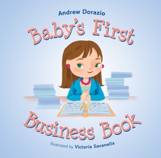 Baby’s First Business Book by Andrew Dorazio
