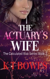 The Actuary's Wife - K T Bowes