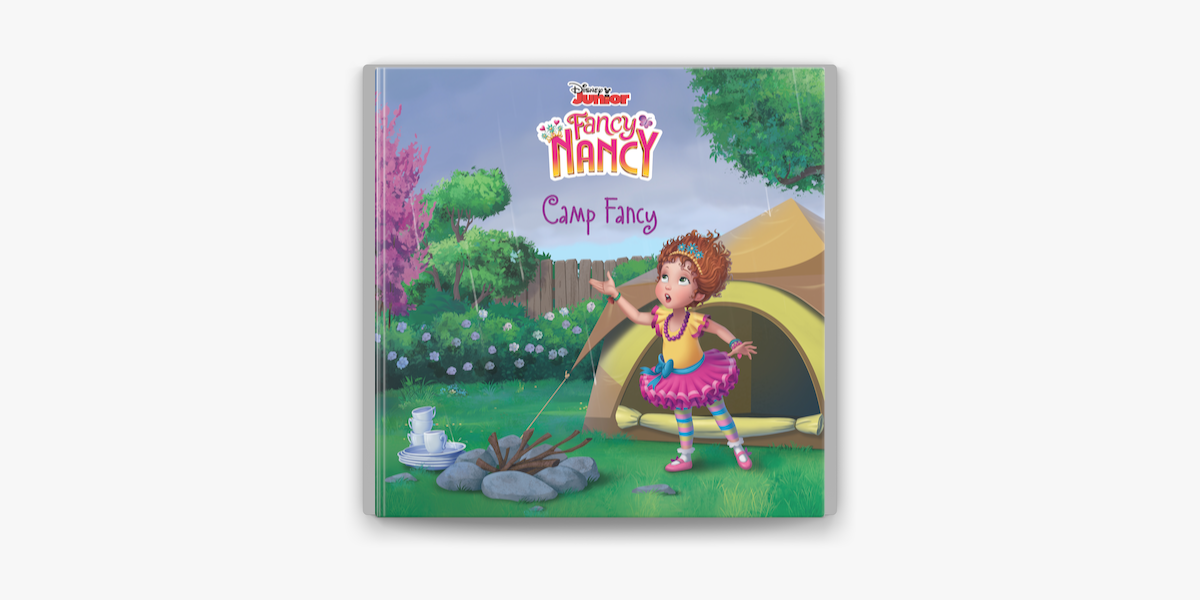 Disney Junior Fancy Nancy: Camp Fancy on Apple Books