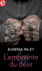 L'empreinte du désir - Eugenia Riley