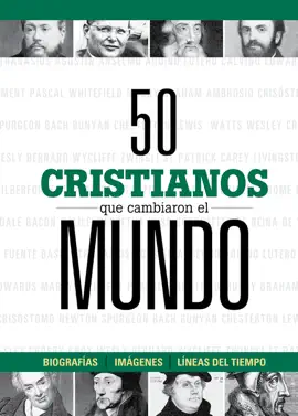 Read: 50 cristianos que Book cambiaron el mundo