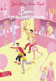 Bon anniversaire ! - Jean-Philippe Arrou-Vignod