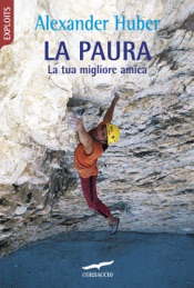 La paura, la tua migliore amica
