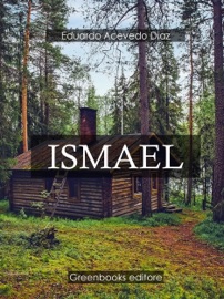 Ismael - Eduardo Acevedo Díaz