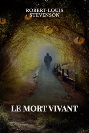 Le mort vivant - Robert-Louis Stevenson