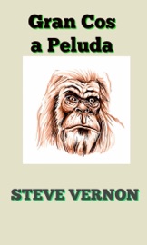 Gran Cosa Peluda - Steve Vernon