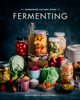 The Farmhouse Culture Guide to Fermenting - Kathryn Lukas & Shane Peterson