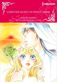 L'Héritier Secret Du Prince Nadir - Shiyori Matsuo & Michelle Conder