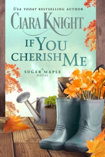 If You Cherish Me by Ciara Knight