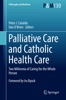 Book Palliative Care and Catholic Health Care