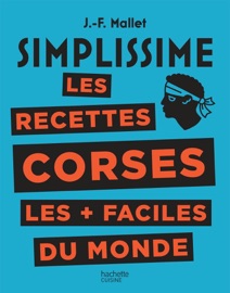 Simplissime Les recettes corses les + faciles du monde