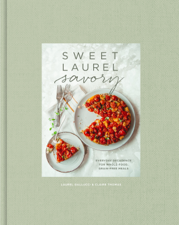 Sweet Laurel Savory - Laurel Gallucci &amp; Claire Thomas Cover Art